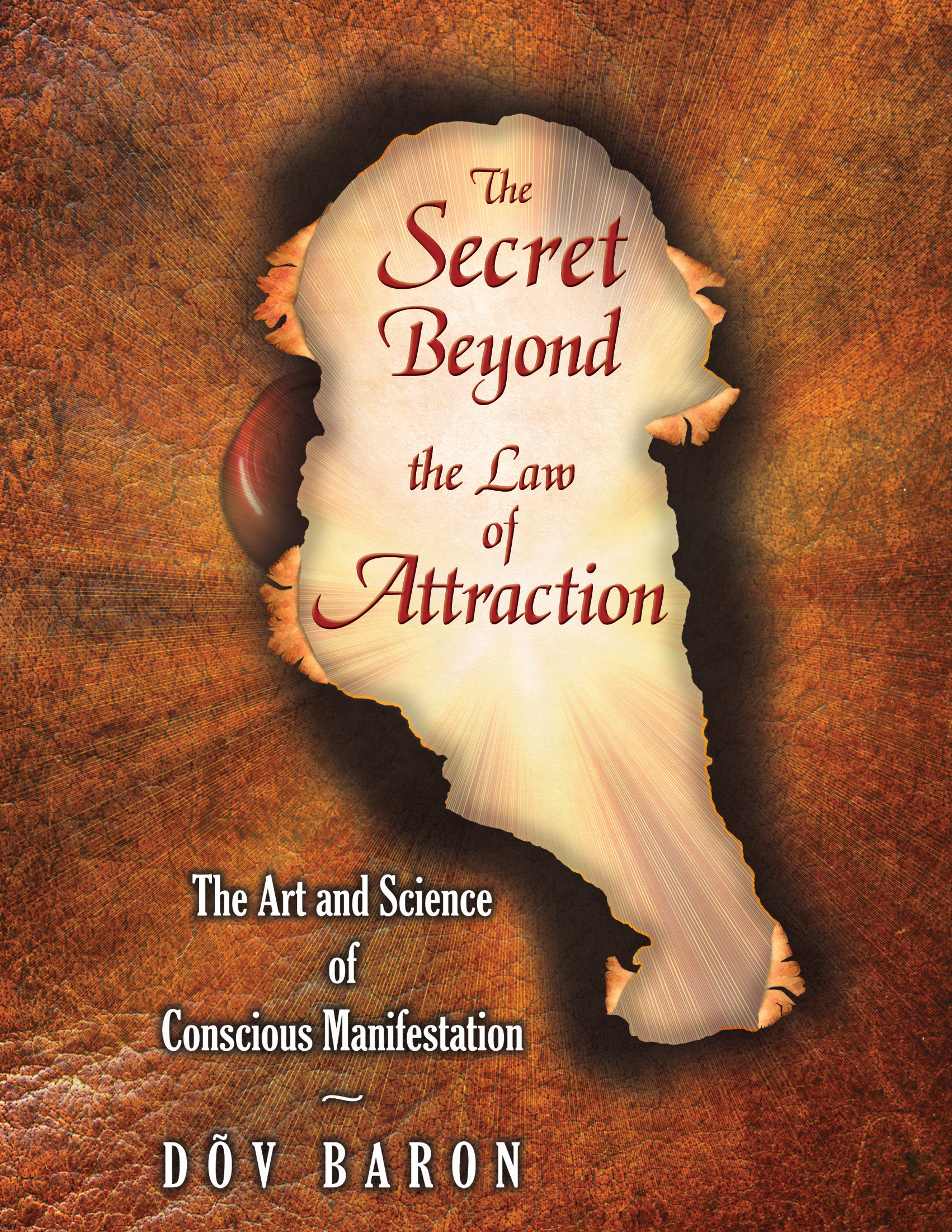 Title details for Secret Beyond the Law of Attraction, The by Dov Baron - Available